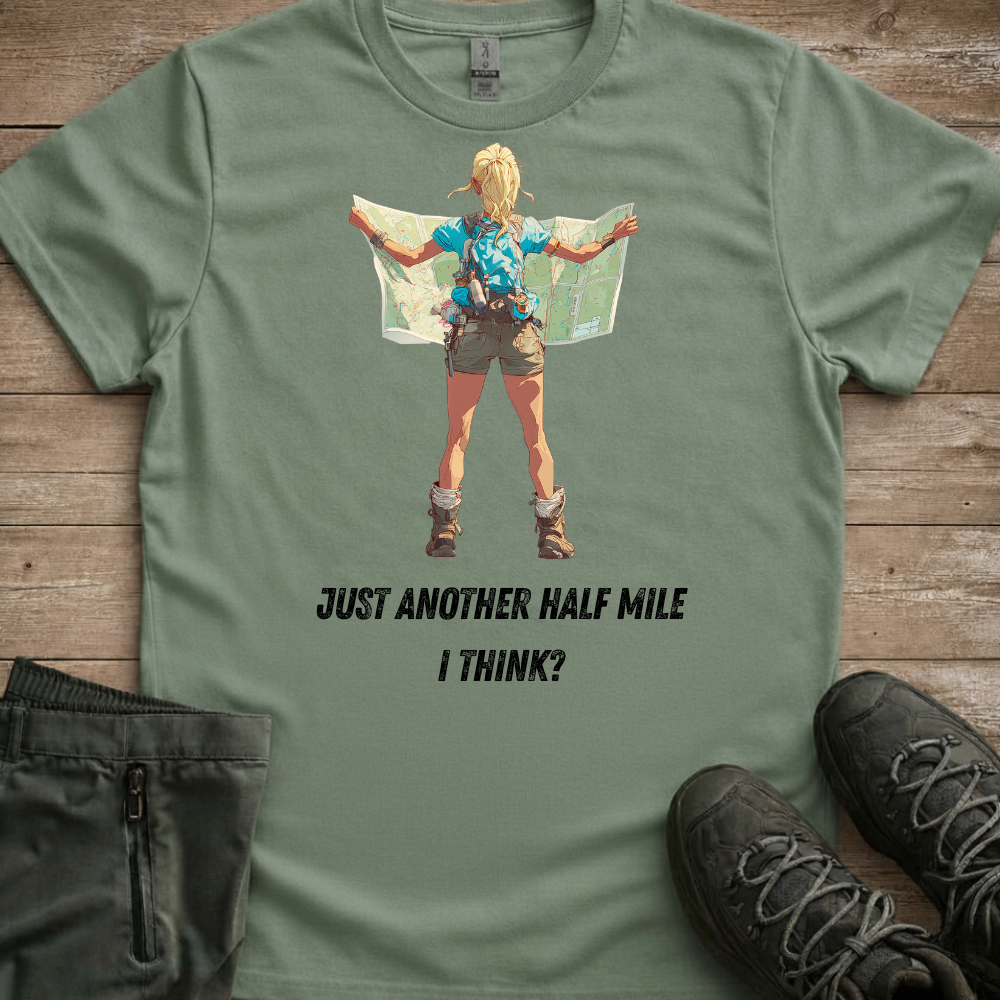 Wander Woman: Half Mile? I Think — Funny Hiking Tee