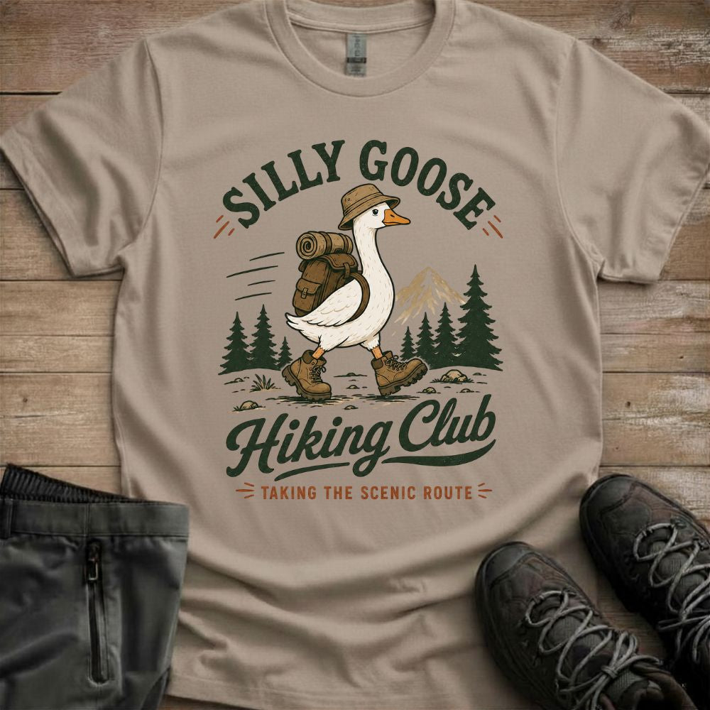 Silly Goose Hiker Tee