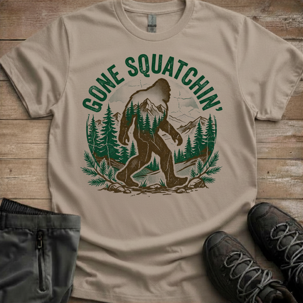 Gone Squatchin’ — Funny Bigfoot Hiking Tee