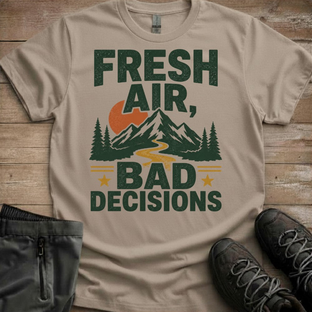 Bad Decisions T-Shirt