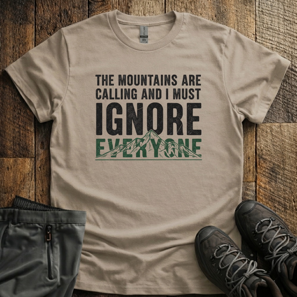 The Mountains Are Calling T-Shirt