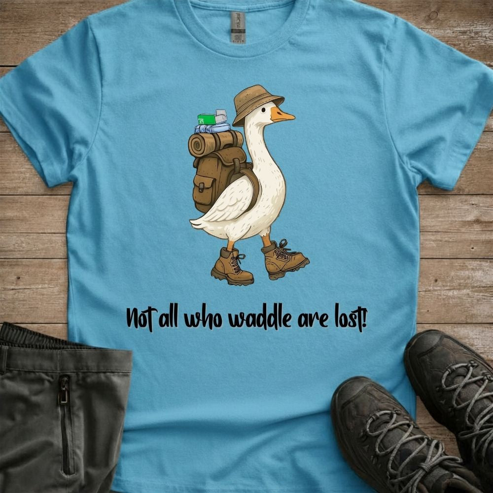 Not All Who Waddle Tee