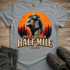 Another Half Mile Or So Tee