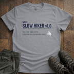Slow Hiker T-Shirt