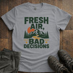 Bad Decisions T-Shirt