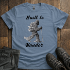 Built To Wander T-Shirt