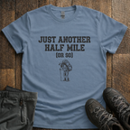 Another Half Mile T-Shirt
