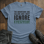 The Mountains Are Calling T-Shirt