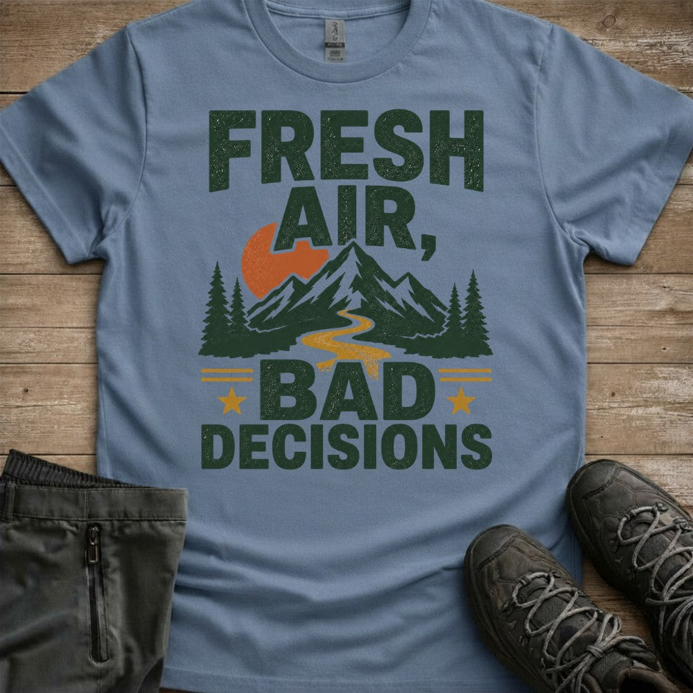 Bad Decisions T-Shirt