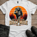 Another Half Mile Or So Tee