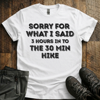 30 Minute Hike T-Shirt