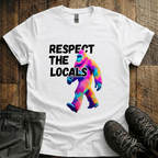 Respect The Locals T-Shirt