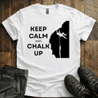 Keep Calm & Chalk Up T-Shirt