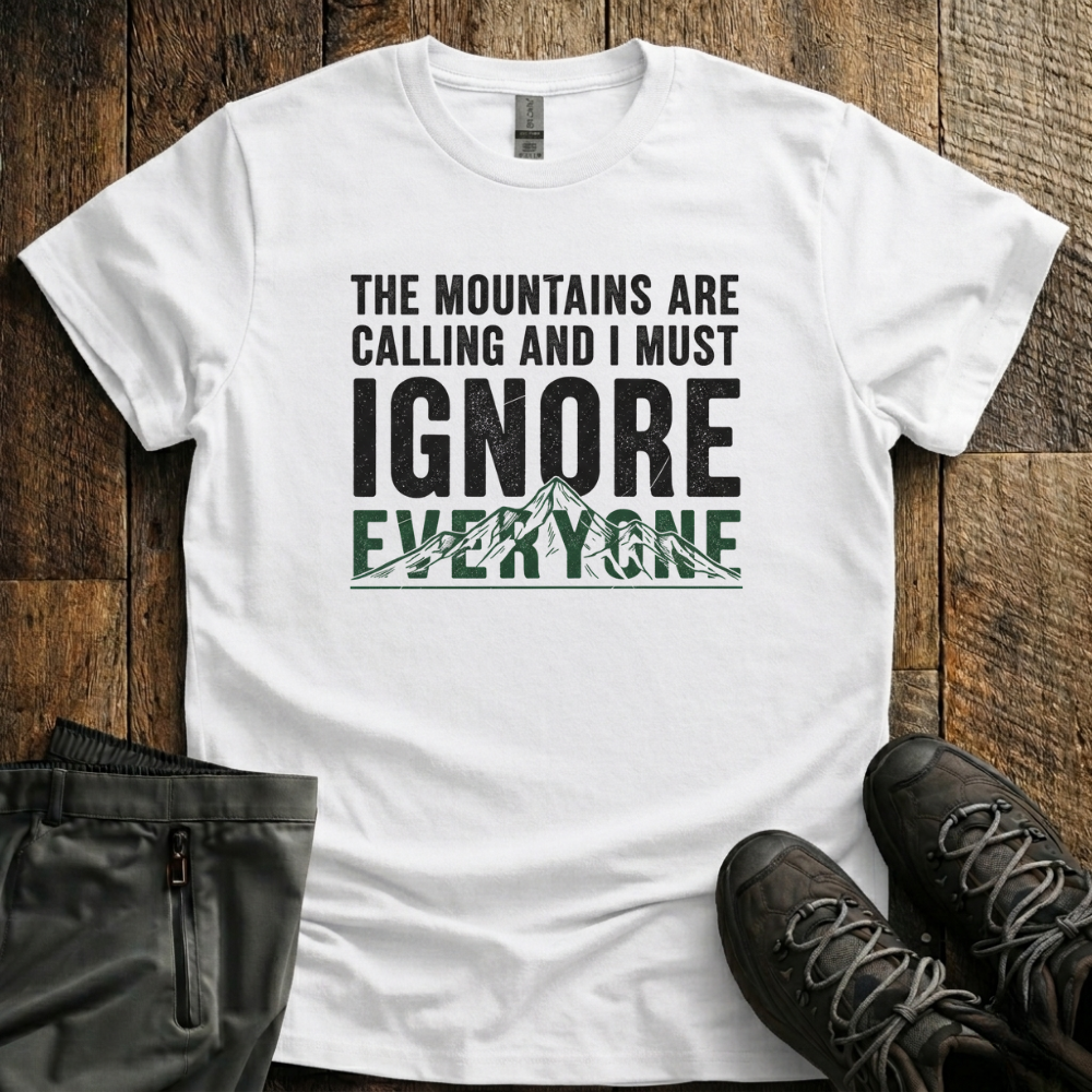 The Mountains Are Calling T-Shirt