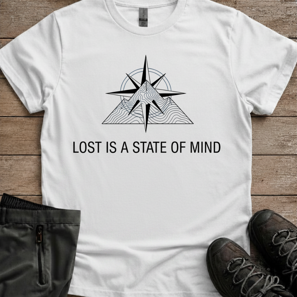 Lost Is A State Of Mind — Hiking Tee
