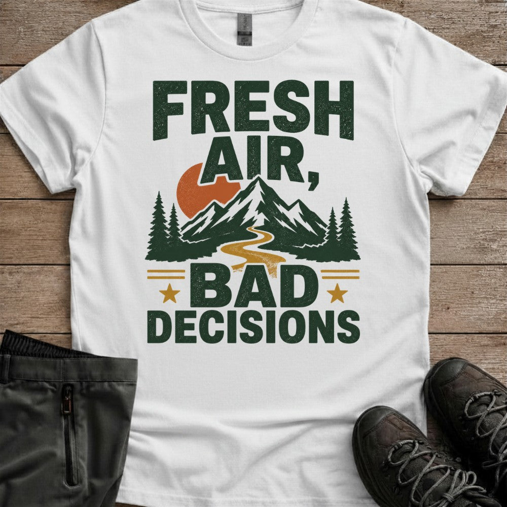 Bad Decisions T-Shirt