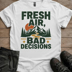 Bad Decisions T-Shirt