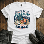 Need More Skills T-Shirt