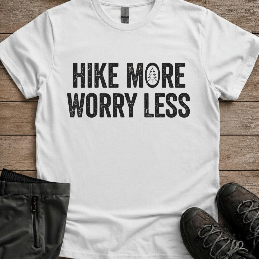 Hike More Worry Less Tee