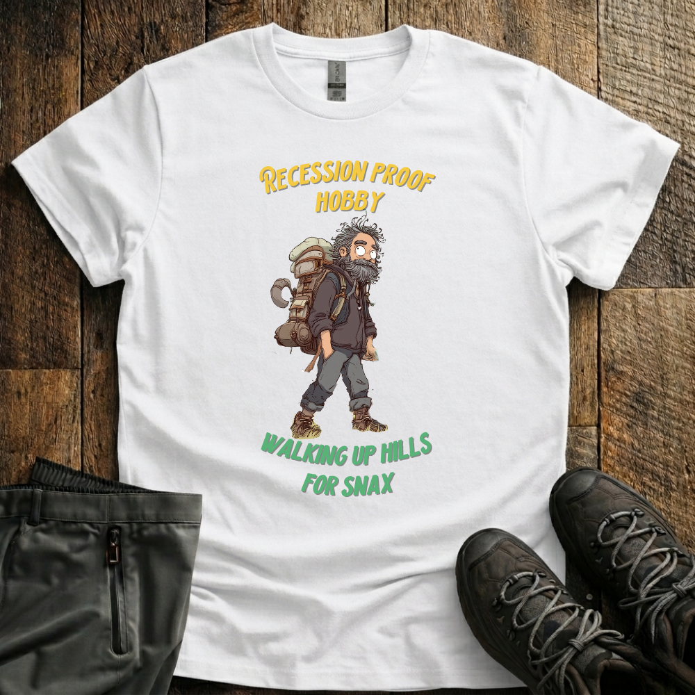 Walking Up Hills For Snax T-Shirt