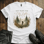 Not Made For City Lights T-Shirt